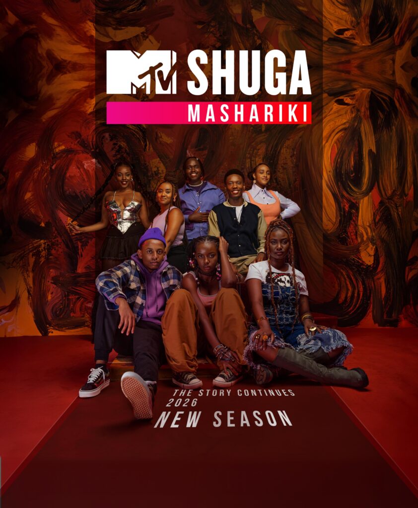 Kenyan Storytelling Takes Center Stage as MTV Shuga Mashariki Returns in 2026