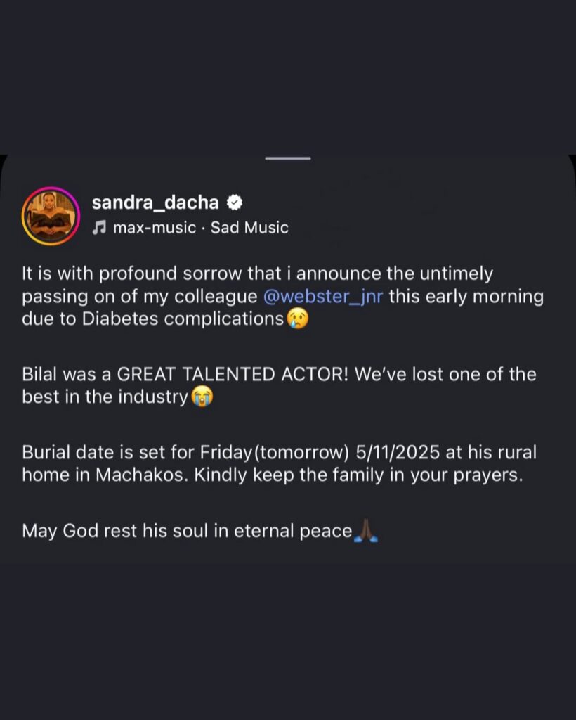 Sandra Dacha Confirms the Death of Actor Bilal Wanjau: A Legacy Remembered