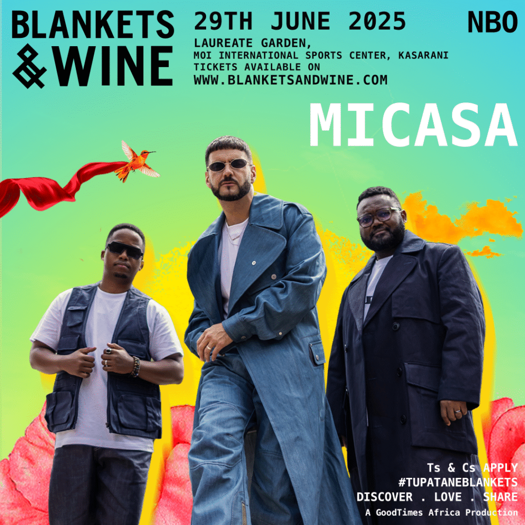Mi Casa, Matata, Saida Karoli & Joshua Baraka to Perform at Blankets & Wine