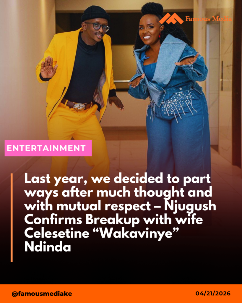 Njugush Confirms Split from Wife Celestine Ndinda After Years Together